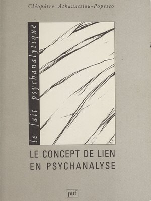 cover image of Le Concept de lien en psychanalyse